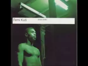 Femi Kuti - Look Around